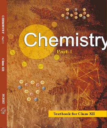 Textbook of Chemistry Part I for Class XII( in English)